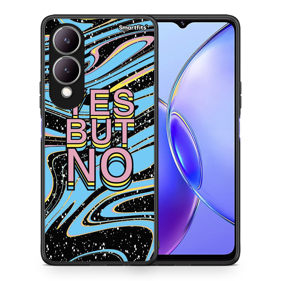Θήκη Vivo Y17s Yes But No από τη Smartfits με σχέδιο στο πίσω μέρος και μαύρο περίβλημα | Vivo Y17s Yes But No case with colorful back and black bezels