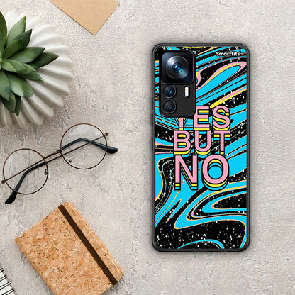 Yes But No - Xiaomi 12T / K50 Ultra θήκη