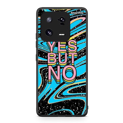 Θήκη Xiaomi 13 Yes But No από τη Smartfits με σχέδιο στο πίσω μέρος και μαύρο περίβλημα | Xiaomi 13 Yes But No Case with Colorful Back and Black Bezels