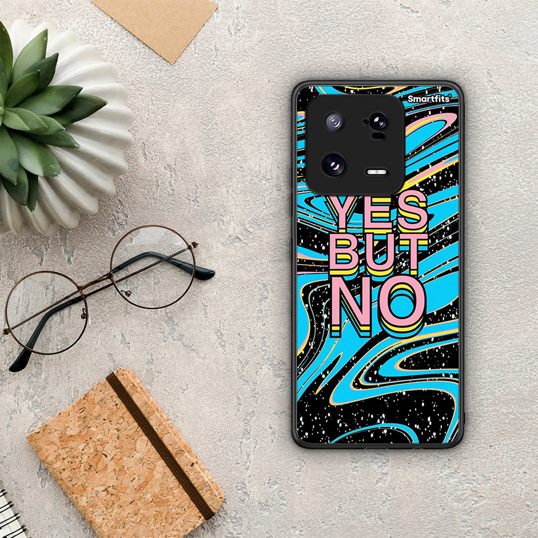 Θήκη Xiaomi 13 Yes But No από τη Smartfits με σχέδιο στο πίσω μέρος και μαύρο περίβλημα | Xiaomi 13 Yes But No Case with Colorful Back and Black Bezels