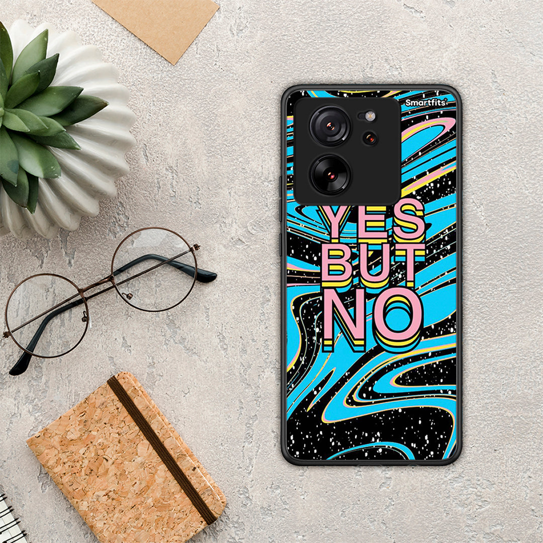 Yes But No - Xiaomi 13T θήκη