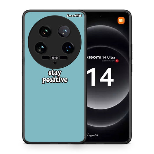 Θήκη Xiaomi 14 Ultra Positive Text από τη Smartfits με σχέδιο στο πίσω μέρος και μαύρο περίβλημα | Xiaomi 14 Ultra Positive Text case with colorful back and black bezels