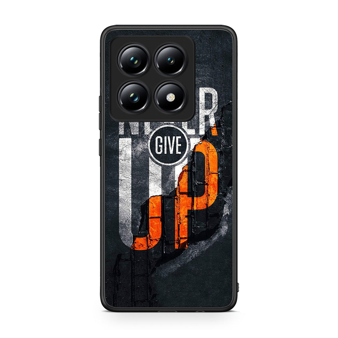 Xiaomi 14T Pro Never Give Up Θήκη Αγίου Βαλεντίνου από τη Smartfits με σχέδιο στο πίσω μέρος και μαύρο περίβλημα | Smartphone case with colorful back and black bezels by Smartfits