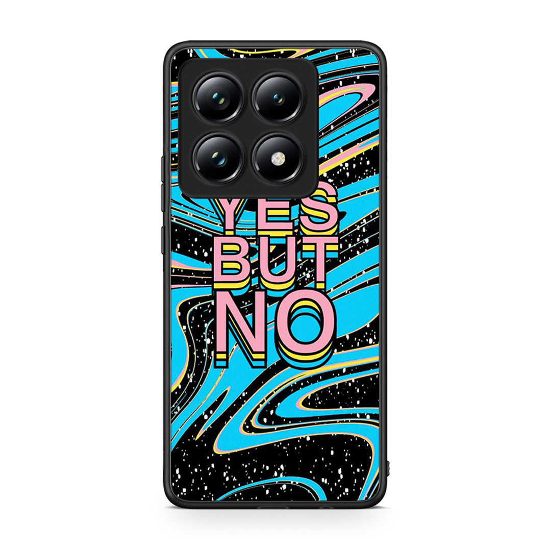 Xiaomi 14T Pro Yes But No θήκη από τη Smartfits με σχέδιο στο πίσω μέρος και μαύρο περίβλημα | Smartphone case with colorful back and black bezels by Smartfits