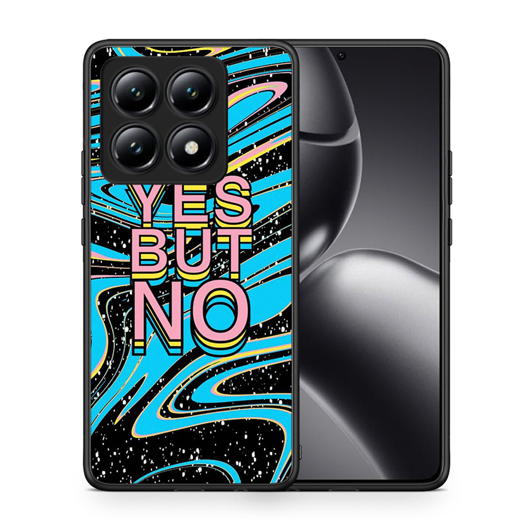 Θήκη Xiaomi 14T Yes But No από τη Smartfits με σχέδιο στο πίσω μέρος και μαύρο περίβλημα | Xiaomi 14T Yes But No case with colorful back and black bezels