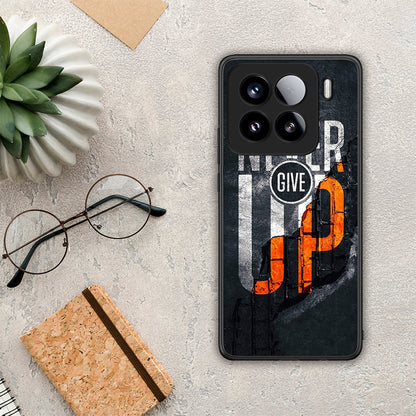 Never Give Up - Xiaomi 15 θήκη