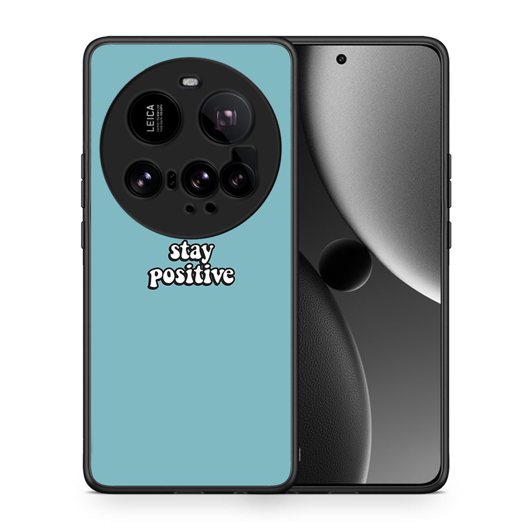 Θήκη Xiaomi 15 Ultra 5G Positive Text από τη Smartfits με σχέδιο στο πίσω μέρος και μαύρο περίβλημα | Xiaomi 15 Ultra 5G Positive Text case with colorful back and black bezels