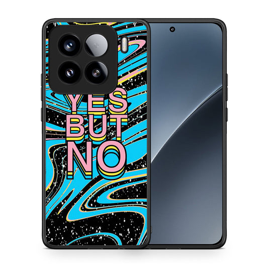 Θήκη Xiaomi 15 Yes But No από τη Smartfits με σχέδιο στο πίσω μέρος και μαύρο περίβλημα | Xiaomi 15 Yes But No case with colorful back and black bezels