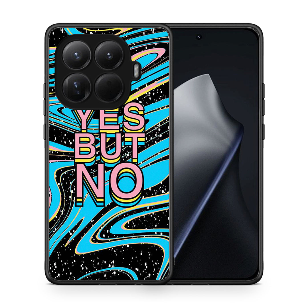 Θήκη Xiaomi 15T Pro Yes But No από τη Smartfits με σχέδιο στο πίσω μέρος και μαύρο περίβλημα | Xiaomi 15T Pro Yes But No case with colorful back and black bezels