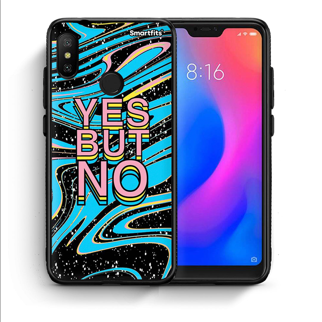 Θήκη Xiaomi Mi A2 Lite Yes But No από τη Smartfits με σχέδιο στο πίσω μέρος και μαύρο περίβλημα | Xiaomi Mi A2 Lite Yes But No case with colorful back and black bezels