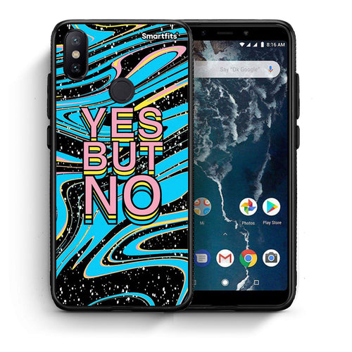 Θήκη Xiaomi Mi A2 Yes But No από τη Smartfits με σχέδιο στο πίσω μέρος και μαύρο περίβλημα | Xiaomi Mi A2 Yes But No case with colorful back and black bezels