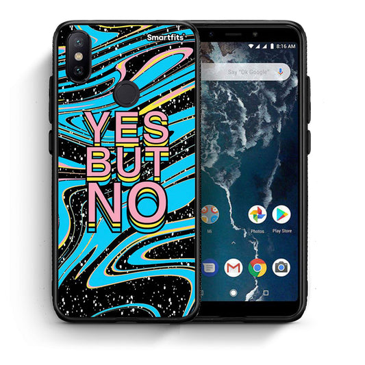 Θήκη Xiaomi Mi A2 Yes But No από τη Smartfits με σχέδιο στο πίσω μέρος και μαύρο περίβλημα | Xiaomi Mi A2 Yes But No case with colorful back and black bezels