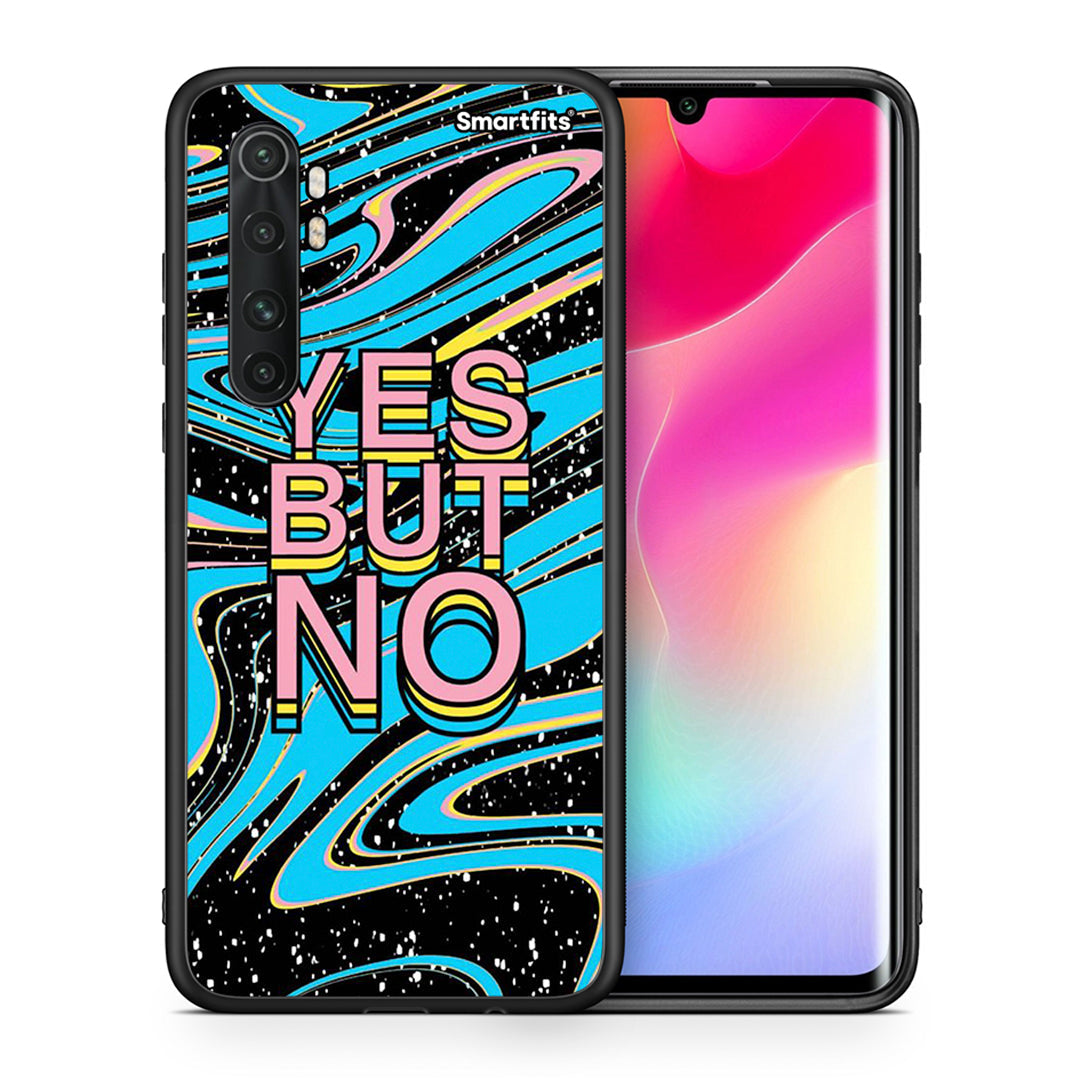 Θήκη Xiaomi Mi Note 10 Lite Yes But No από τη Smartfits με σχέδιο στο πίσω μέρος και μαύρο περίβλημα | Xiaomi Mi Note 10 Lite Yes But No case with colorful back and black bezels