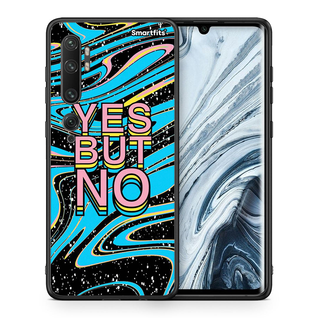 Θήκη Xiaomi Mi Note 10 Pro Yes But No από τη Smartfits με σχέδιο στο πίσω μέρος και μαύρο περίβλημα | Xiaomi Mi Note 10 Pro Yes But No case with colorful back and black bezels