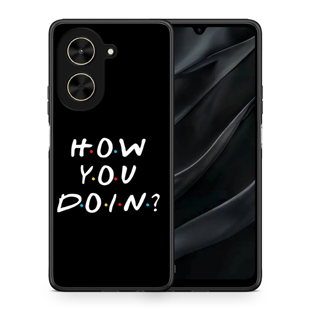 Θήκη Xiaomi Poco C71 How You Doin από τη Smartfits με σχέδιο στο πίσω μέρος και μαύρο περίβλημα | Xiaomi Poco C71 How You Doin case with colorful back and black bezels