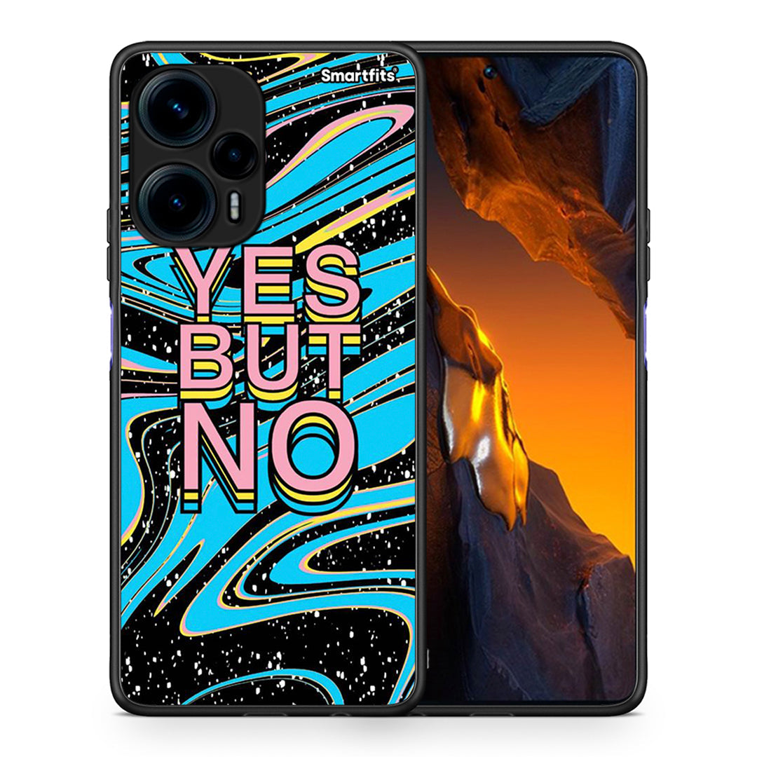 Θήκη Xiaomi Poco F5 5G Yes But No από τη Smartfits με σχέδιο στο πίσω μέρος και μαύρο περίβλημα | Xiaomi Poco F5 5G Yes But No Case with Colorful Back and Black Bezels