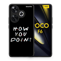 Thumbnail for Θήκη Xiaomi Poco F6 How You Doin από τη Smartfits με σχέδιο στο πίσω μέρος και μαύρο περίβλημα | Xiaomi Poco F6 How You Doin case with colorful back and black bezels