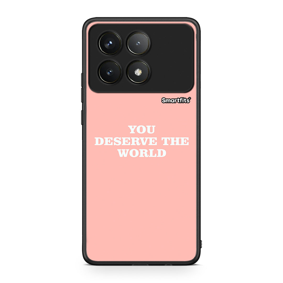 Xiaomi Poco F6 Pro 5G You Deserve The World Θήκη Αγίου Βαλεντίνου από τη Smartfits με σχέδιο στο πίσω μέρος και μαύρο περίβλημα | Smartphone case with colorful back and black bezels by Smartfits