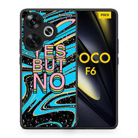 Thumbnail for Θήκη Xiaomi Poco F6 Yes But No από τη Smartfits με σχέδιο στο πίσω μέρος και μαύρο περίβλημα | Xiaomi Poco F6 Yes But No case with colorful back and black bezels