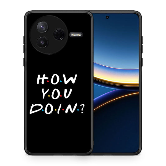 Θήκη Xiaomi Poco F7 Pro How You Doin από τη Smartfits με σχέδιο στο πίσω μέρος και μαύρο περίβλημα | Xiaomi Poco F7 Pro How You Doin case with colorful back and black bezels