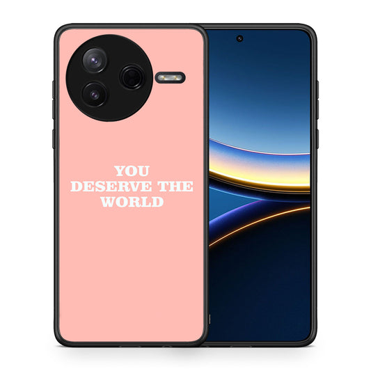 You Deserve The World - Xiaomi Poco F7 Pro θήκη