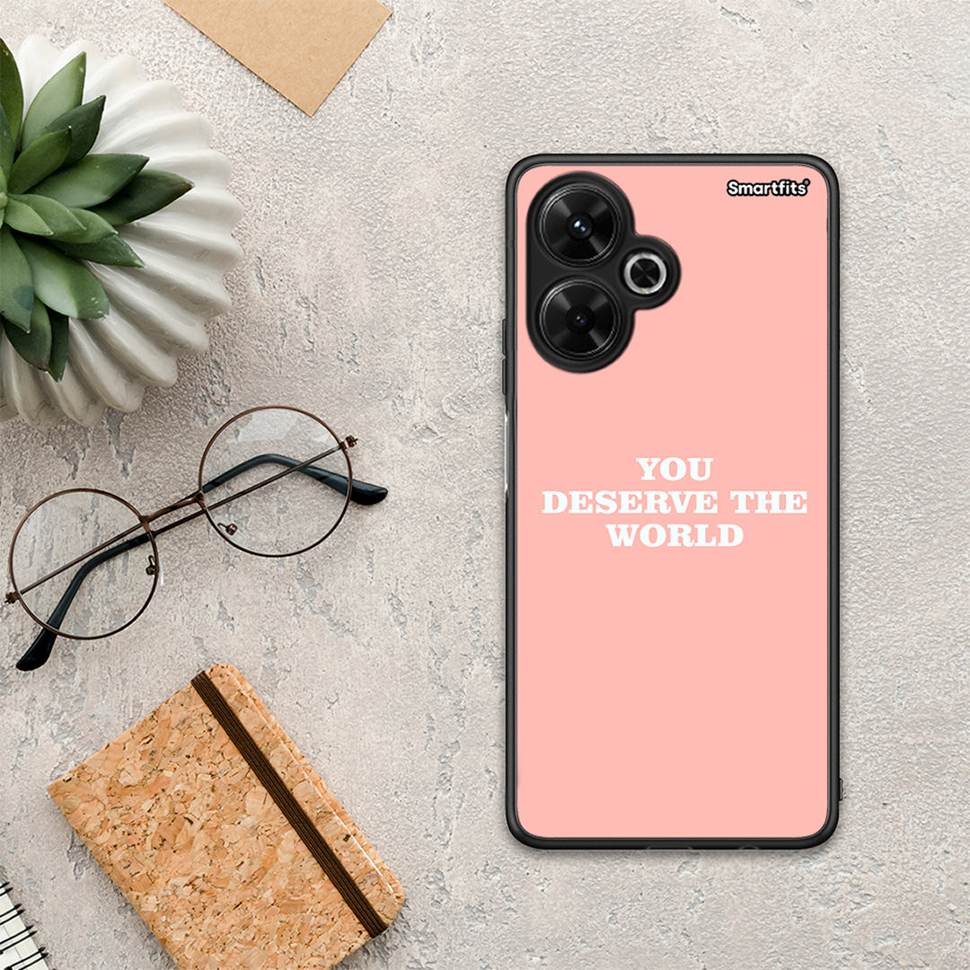 You Deserve The World - Xiaomi Poco M6 4G θήκη