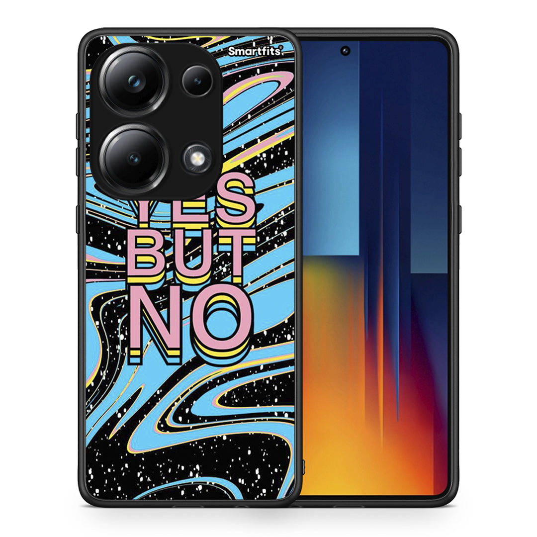 Θήκη Xiaomi Redmi Note 13 Pro 4G Yes But No από τη Smartfits με σχέδιο στο πίσω μέρος και μαύρο περίβλημα | Xiaomi Redmi Note 13 Pro 4G Yes But No case with colorful back and black bezels