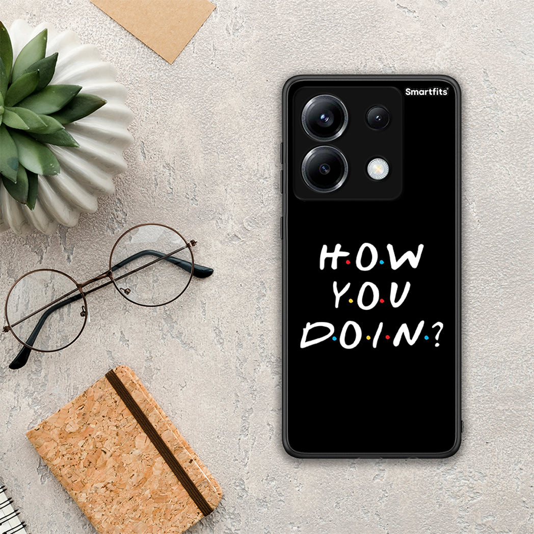 How You Doin - Xiaomi Poco X6 θήκη
