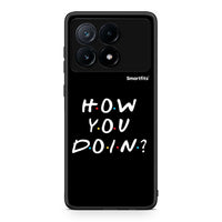 Thumbnail for Xiaomi Poco X6 Pro 5G How You Doin θήκη από τη Smartfits με σχέδιο στο πίσω μέρος και μαύρο περίβλημα | Smartphone case with colorful back and black bezels by Smartfits