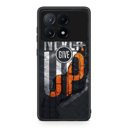 Xiaomi Poco X6 Pro 5G Never Give Up Θήκη Αγίου Βαλεντίνου από τη Smartfits με σχέδιο στο πίσω μέρος και μαύρο περίβλημα | Smartphone case with colorful back and black bezels by Smartfits