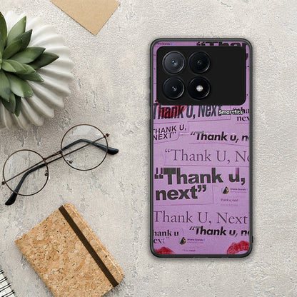 Thank You Next - Xiaomi Poco X6 Pro 5G θήκη