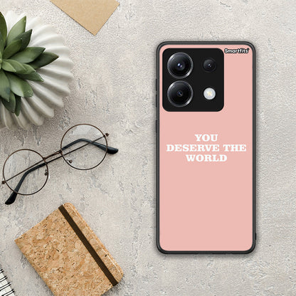 You Deserve The World - Xiaomi Poco X6 θήκη