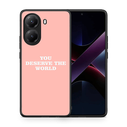 You Deserve The World - Xiaomi Poco X7 Pro θήκη