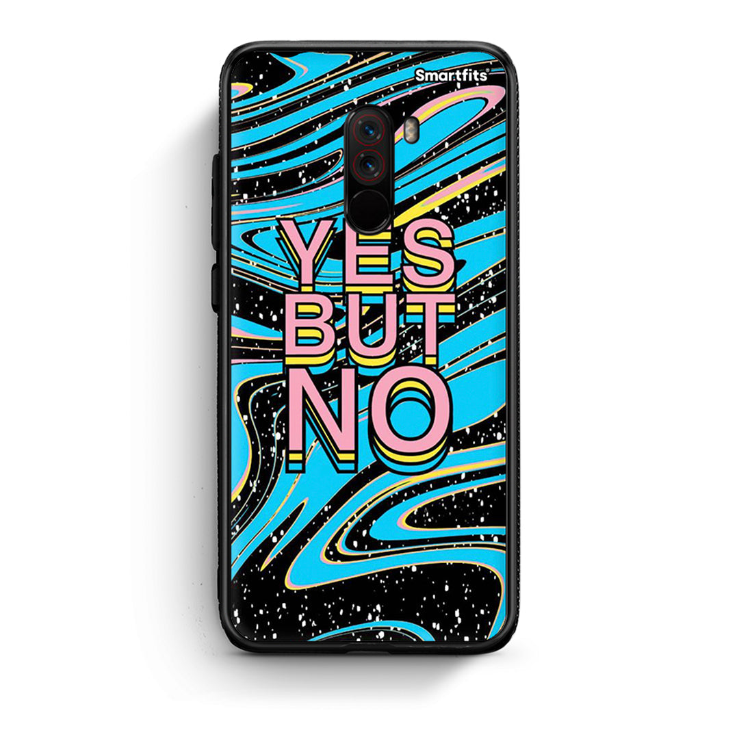 Xiaomi Pocophone F1 Yes But No θήκη από τη Smartfits με σχέδιο στο πίσω μέρος και μαύρο περίβλημα | Smartphone case with colorful back and black bezels by Smartfits