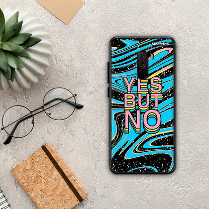 Yes But No - Xiaomi Pocophone F1 θήκη