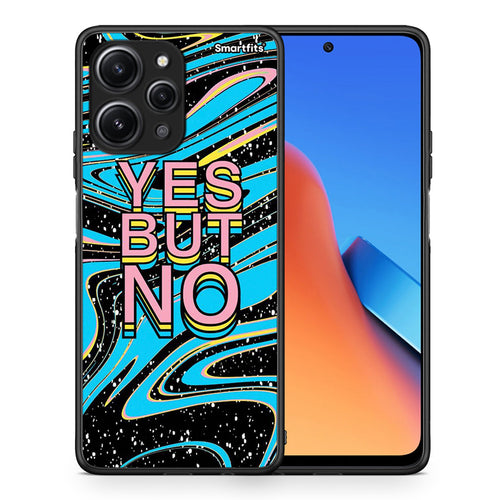 Θήκη Xiaomi Redmi 12 4G Yes But No από τη Smartfits με σχέδιο στο πίσω μέρος και μαύρο περίβλημα | Xiaomi Redmi 12 4G Yes But No case with colorful back and black bezels