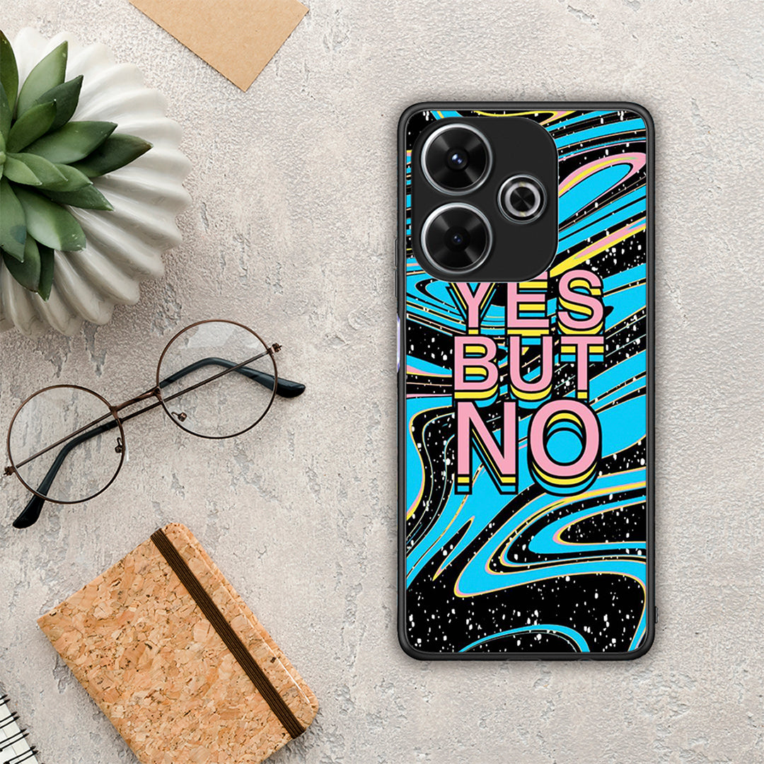 Yes But No - Xiaomi Redmi 13 θήκη
