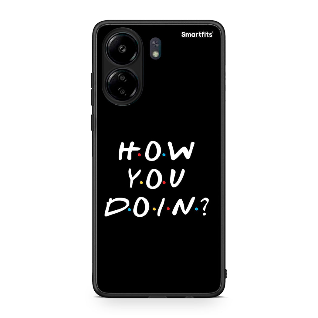 Xiaomi Poco C65 How You Doin θήκη από τη Smartfits με σχέδιο στο πίσω μέρος και μαύρο περίβλημα | Smartphone case with colorful back and black bezels by Smartfits