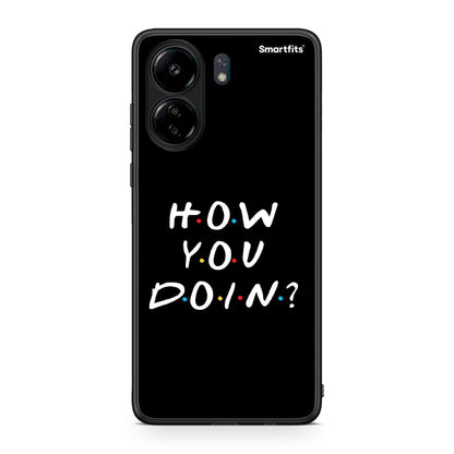 Xiaomi Poco C65 How You Doin θήκη από τη Smartfits με σχέδιο στο πίσω μέρος και μαύρο περίβλημα | Smartphone case with colorful back and black bezels by Smartfits