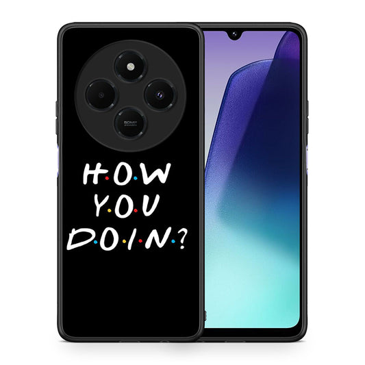 Θήκη Xiaomi Redmi 14C NFC / A3 Pro / Poco 75 4G / 5G How You Doin από τη Smartfits με σχέδιο στο πίσω μέρος και μαύρο περίβλημα | Xiaomi Redmi 14C NFC / A3 Pro / Poco 75 4G / 5G How You Doin case with colorful back and black bezels