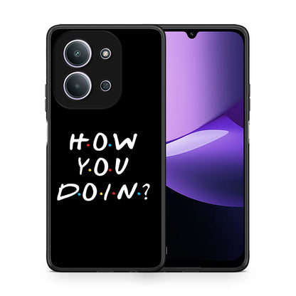 Θήκη Xiaomi Redmi 15C How You Doin από τη Smartfits με σχέδιο στο πίσω μέρος και μαύρο περίβλημα | Xiaomi Redmi 15C How You Doin case with colorful back and black bezels