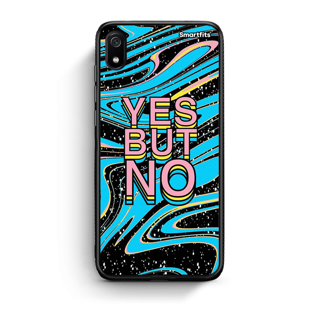 Xiaomi Redmi 7A Yes But No θήκη από τη Smartfits με σχέδιο στο πίσω μέρος και μαύρο περίβλημα | Smartphone case with colorful back and black bezels by Smartfits