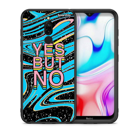 Θήκη Xiaomi Redmi 8 Yes But No από τη Smartfits με σχέδιο στο πίσω μέρος και μαύρο περίβλημα | Xiaomi Redmi 8 Yes But No case with colorful back and black bezels