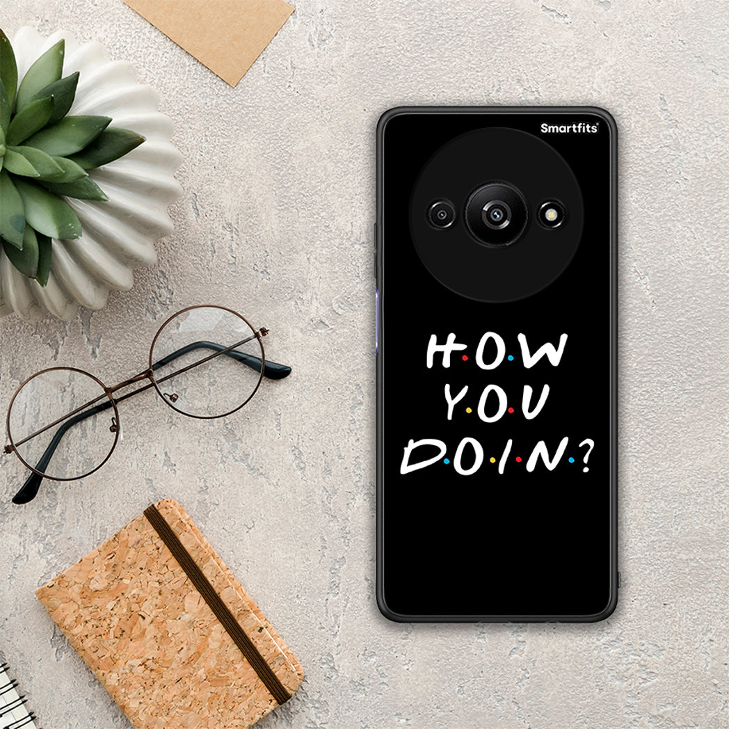 How You Doin - Xiaomi Redmi A3 θήκη