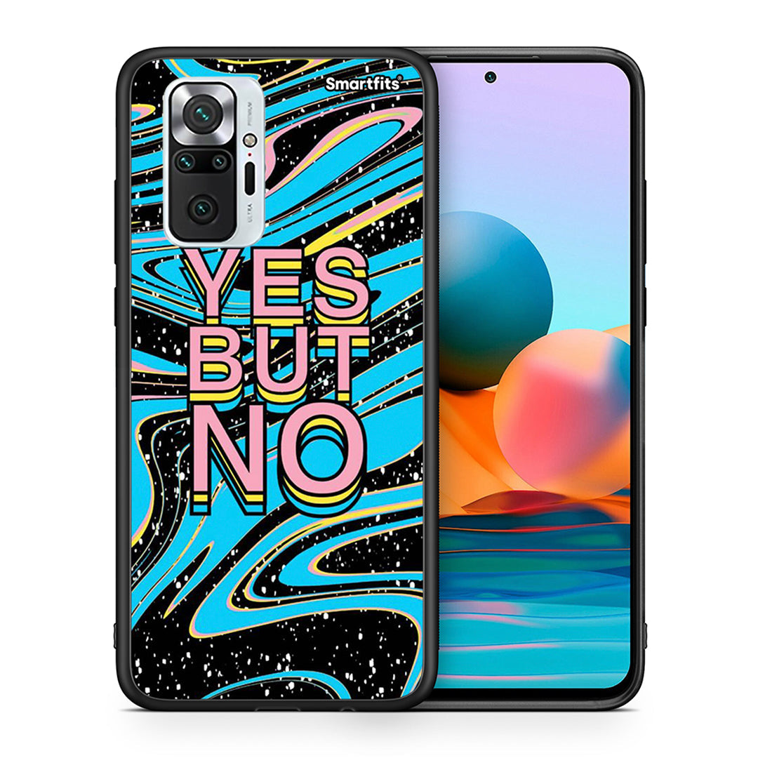 Θήκη Xiaomi Redmi Note 10 Pro Yes But No από τη Smartfits με σχέδιο στο πίσω μέρος και μαύρο περίβλημα | Xiaomi Redmi Note 10 Pro Yes But No case with colorful back and black bezels