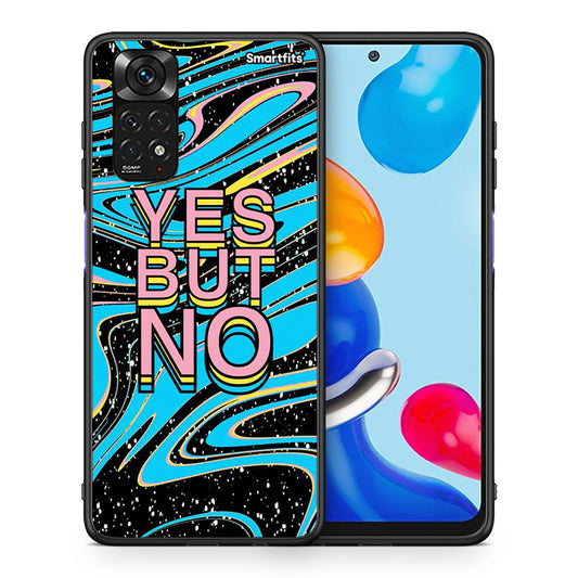 Θήκη Xiaomi Redmi Note 11 Yes But No από τη Smartfits με σχέδιο στο πίσω μέρος και μαύρο περίβλημα | Xiaomi Redmi Note 11 Yes But No case with colorful back and black bezels