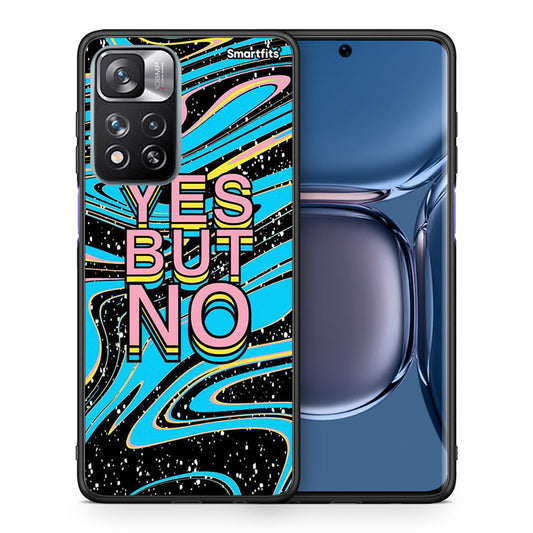 Θήκη Xiaomi Redmi Note 11 Pro/11 Pro+ Yes But No από τη Smartfits με σχέδιο στο πίσω μέρος και μαύρο περίβλημα | Xiaomi Redmi Note 11 Pro/11 Pro+ Yes But No case with colorful back and black bezels