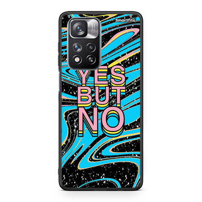 Xiaomi Redmi Note 11 Pro/11 Pro+ Yes But No θήκη από τη Smartfits με σχέδιο στο πίσω μέρος και μαύρο περίβλημα | Smartphone case with colorful back and black bezels by Smartfits