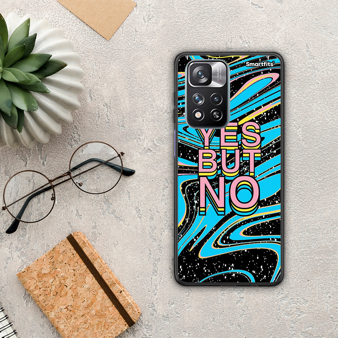 Yes But No - Xiaomi Redmi Note 11 Pro+ 5G θήκη