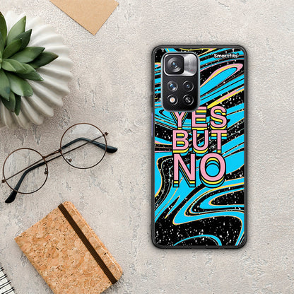 Yes But No - Xiaomi Redmi Note 11 Pro+ 5G θήκη